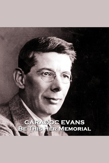 Be This Her Memorial - From their pens to your ears genius in every story - cover