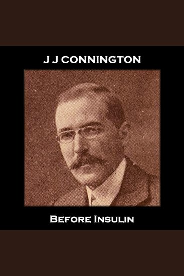 Before Insulin - From their pens to your ears genius in every story - cover