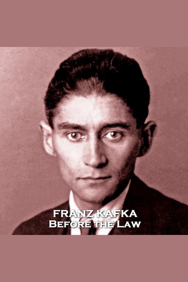 Before the Law - From their pens to your ears genius in every story - cover