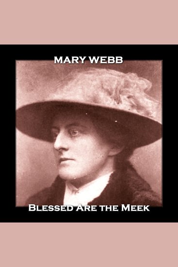 Blessed Are the Meek - From their pens to your ears genius in every story - cover