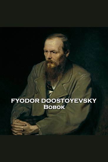 Bobok - From their pens to your ears genius in every story - cover