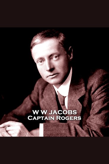 Captain Rogers - From their pens to your ears genius in every story - cover