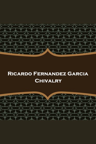 Chivalry - From their pens to your ears genius in every story - cover