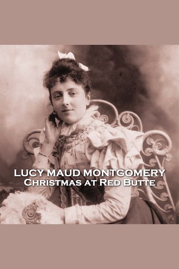 Christmas at Red Butte - From their pens to your ears genius in every story - cover