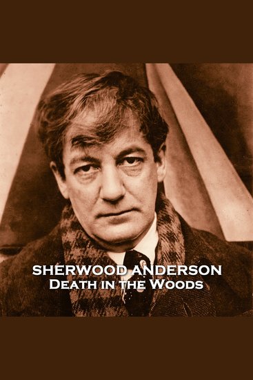 Death in the Woods - From their pens to your ears genius in every story - cover