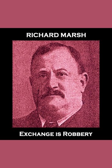 Exchange is Robbery - From their pens to your ears genius in every story - cover