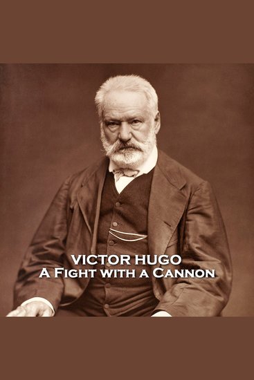A Fight with a Cannon - From their pens to your ears genius in every story - cover