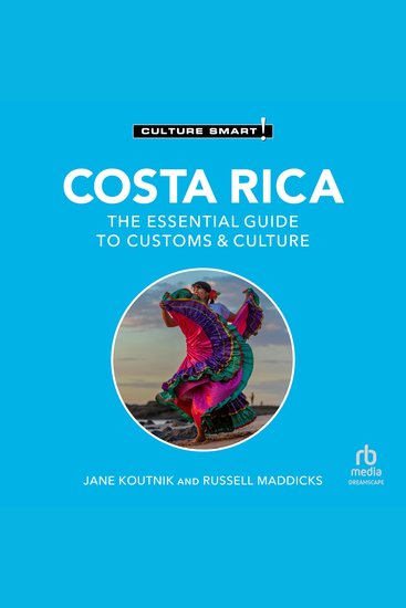 Costa Rica - Culture Smart! - The Essential Guide to Customs & Culture - cover