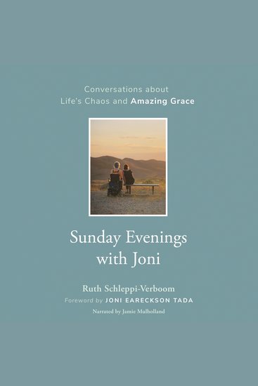 Sunday Evenings with Joni - Conversations about Life's Chaos and Amazing Grace - cover