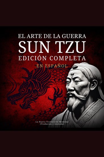El Arte de la Guerra Sun Tzu en Español - Edición Completa: La Nueva Traducción Moderna (Traducida y Anotada) - cover