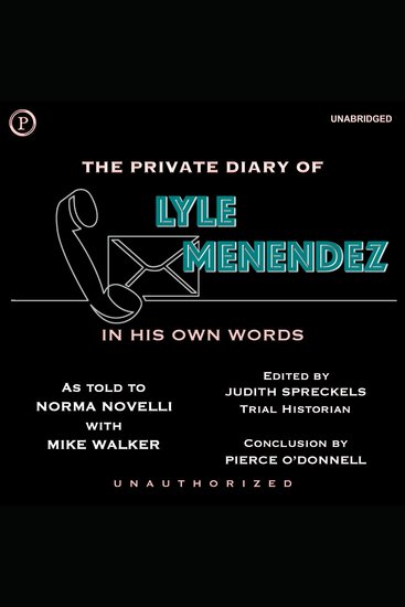 The Private Diary of Lyle Menendez - In His Own Words - cover