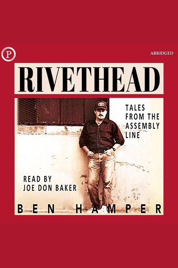 Rivethead - Tales from the Assembly Line - cover