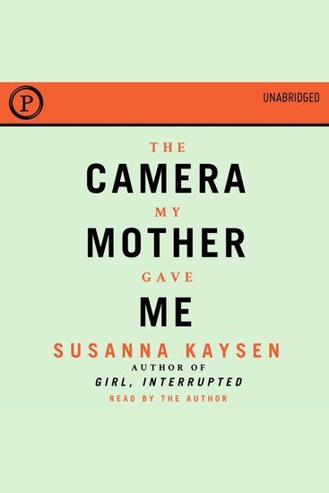 The Camera My Mother Gave Me - cover