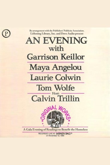 Evening with Garrison Keillor Maya Angelou Laurie Colwin Tom Wolfe and Calvin Trillin An - cover