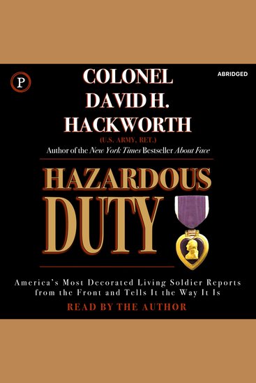 Hazardous Duty - America's Most Decorated Living Soldier Reports from the Front and Tells It the Way It Is - cover