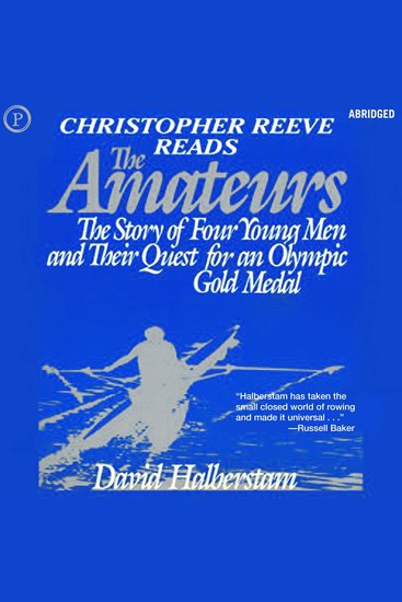 The Amateurs - The Story of Four Young Men and Their Quest for an Olympic Medal - cover