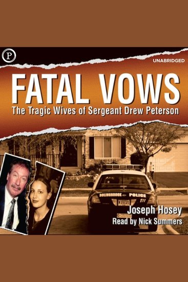 Fatal Vows - The Tragic Wives of Sergent Drew Pearson - cover
