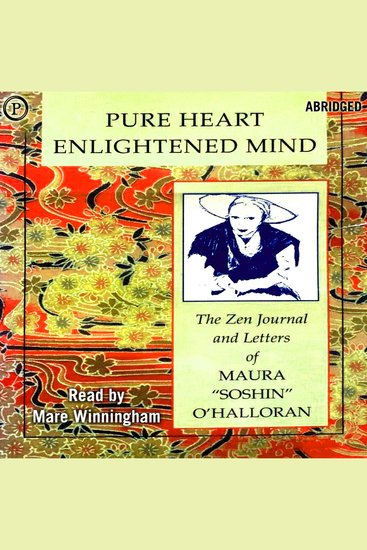 Pure Heart Enlightened Mind - The Life and Letters of an Irish Zen Saint - cover