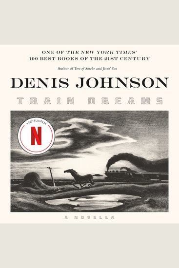 Train Dreams - A Novella - cover