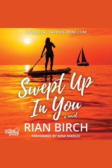 Swept Up In You - A Coastal Sapphic Rom-Com - cover