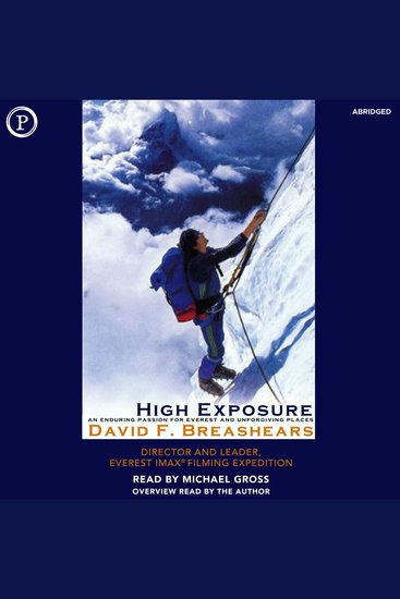 High Exposure - An Enduring Passion for Everest and Unforgiving Places - cover