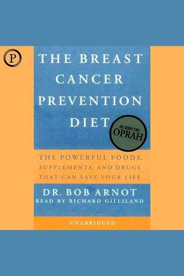The Breast Cancer Prevention Diet - The Powerful Foods Supplements and Drugs that Combat Breast Cancer - cover