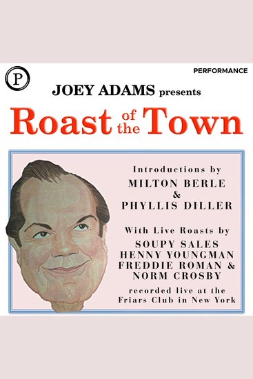 Roast of the Town - The Notorious Friars Club Celebrity Roastsand How to Adapt Them for Any Speaking Occasion - cover