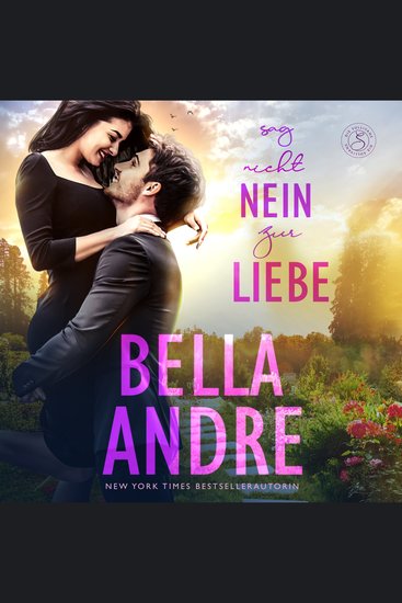 Sag nicht nein zur Liebe (Die Sullivans 5) - cover