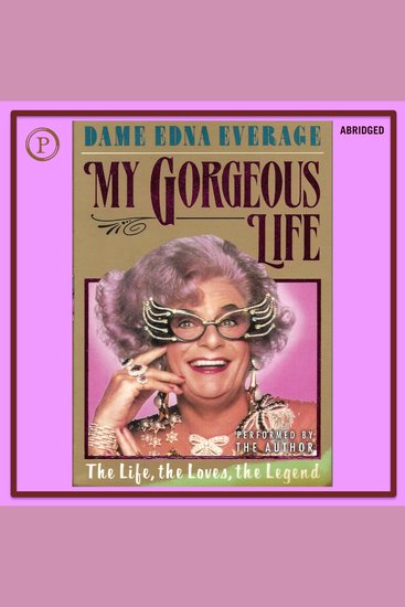 My Gorgeous Life - The Life The Loves The Legend - cover