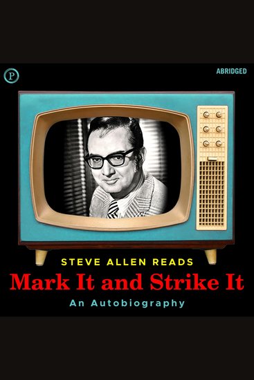 Mark It and Strike It - An Autobiography - cover