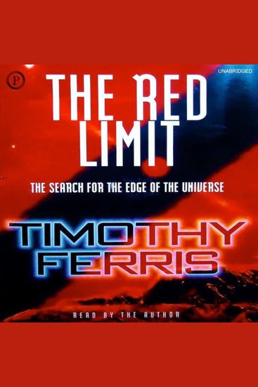 The Red Limit - The Search for the Edge of the Universe - cover