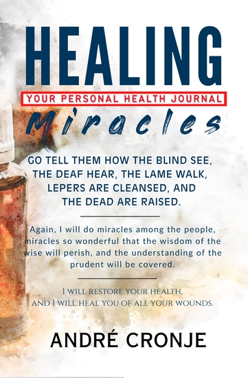 Healing Miracles - Your Personal Health Journal - cover
