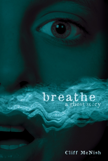 Breathe - A Ghost Story - cover