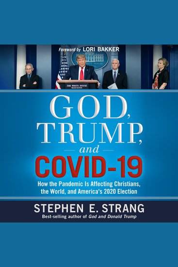 God Trump and COVID-19 - How the Pandemic is Affecting Christians the World and America's 2020 Election - cover