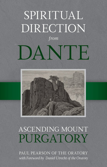 Spiritual Direction from Dante: Ascending Mount Purgatory - cover