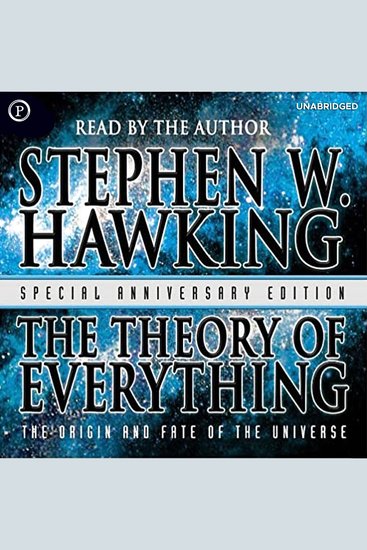 The Theory of Everything - The Origin and Fate of the Universe - cover