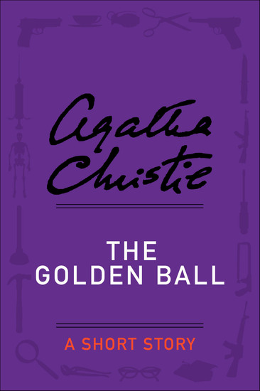 The Golden Ball - A Short Story - cover