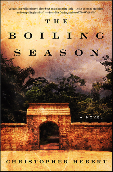 The Boiling Season - A Novel - cover