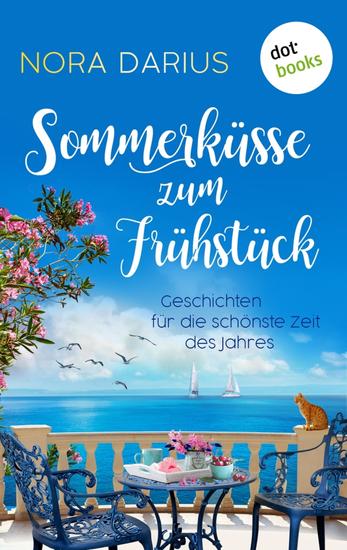Sommerküsse zum Frühstück - Geschichten für die schönste Zeit des Jahres - cover