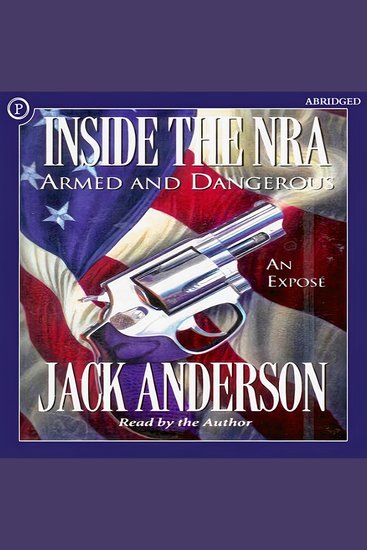 Inside the NRA - Armed and Dangerous—An Exposè - cover