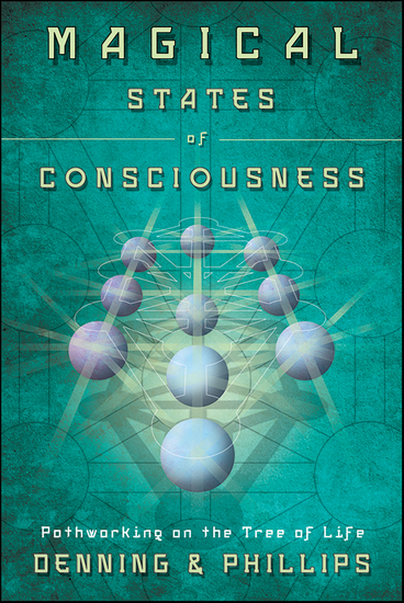 Magical States of Consciousness - Pathworking on the Tree of Life - cover