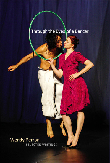 Through the Eyes of a Dancer - Selected Writings - cover