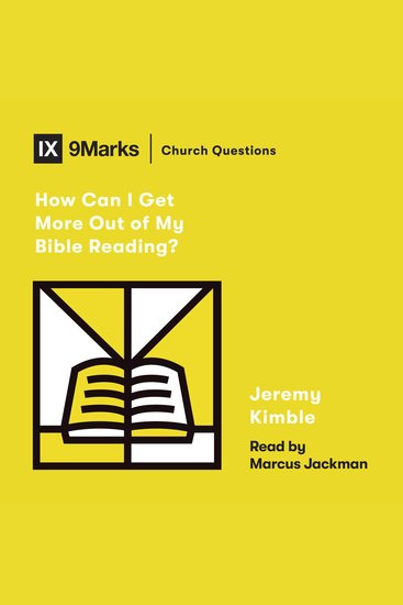 How Can I Get More Out of My Bible Reading? - cover
