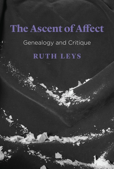 The Ascent of Affect - Genealogy and Critique - cover