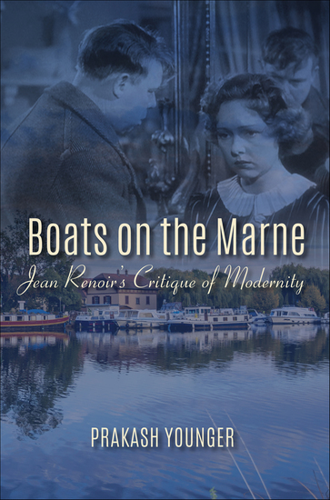 Boats on the Marne - Jean Renoir's Critique of Modernity - cover