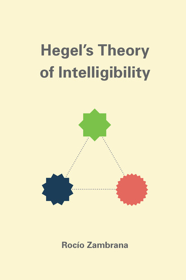 Hegel's Theory of Intelligibility - cover