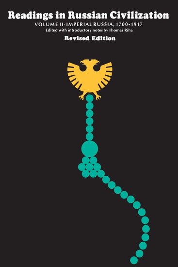 Readings in Russian Civilization Volume II - Imperial Russia 1700–1917 - cover