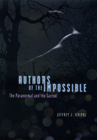 Authors of the Impossible - The Paranormal and the Sacred - cover