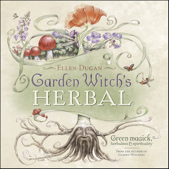 Garden Witch's Herbal - Green Magick Herbalism & Spirituality - cover