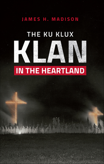 The Ku Klux Klan in the Heartland - cover